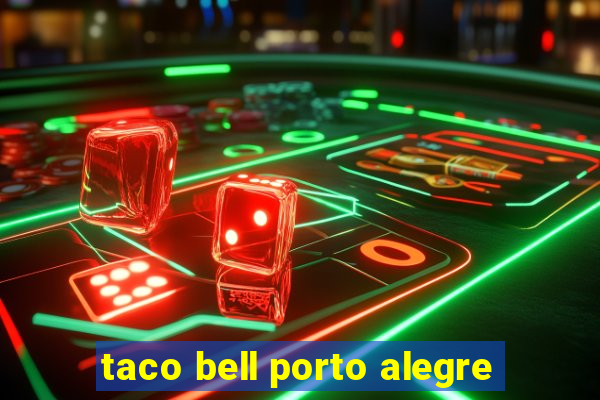 taco bell porto alegre